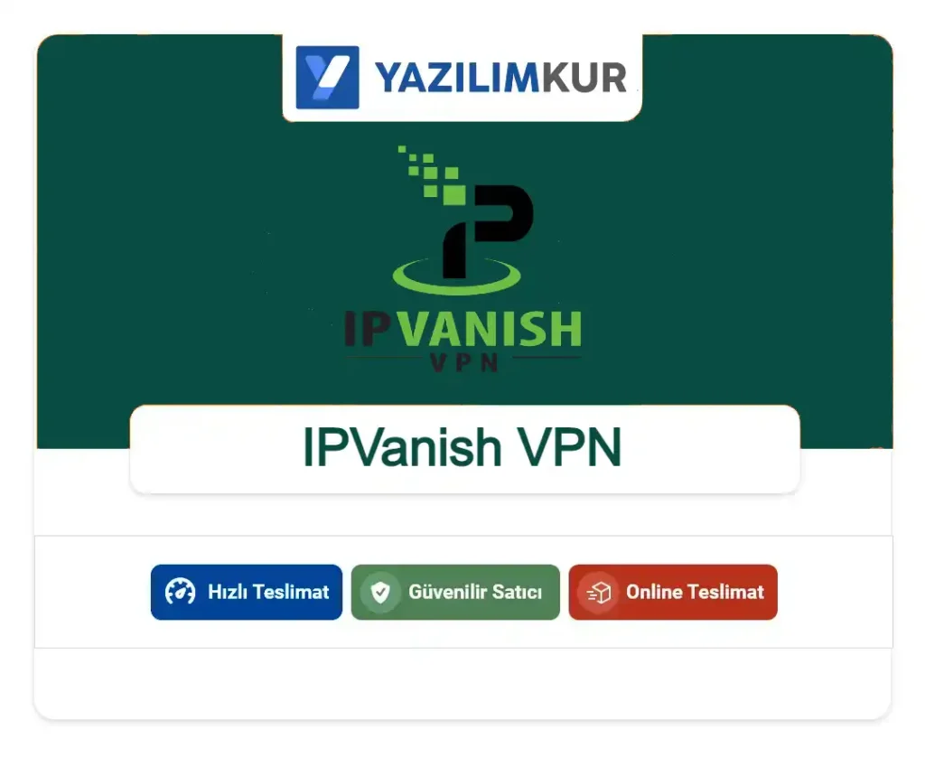 IPVanish VPN 6 Ay Satın Al