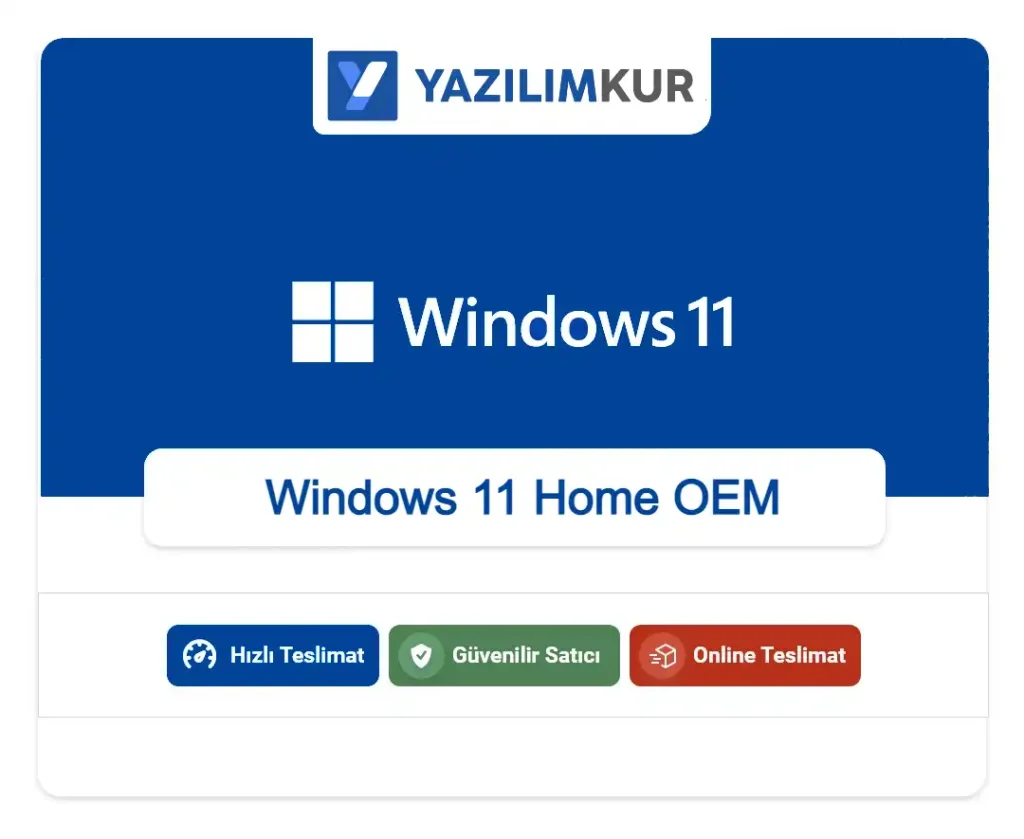 Windows 11 Home OEM 32-64 Bit Lisans Anahtarı